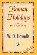 Roman Holidays and Others