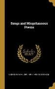 Songs and Misgellaneous Poems