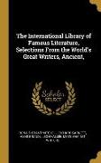 The International Library of Famous Literature, Selections From the World's Great Writers, Ancient