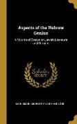 Aspects of the Hebrew Genius: A Volume of Essays on Jewish Literature and Thought