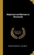 Highways and Byways in Normandy