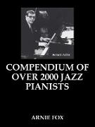 Compendium of Over 2000 Jazz Pianists