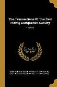 The Transactions Of The East Riding Antiquarian Society, Volume 5