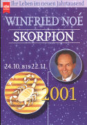 Skorpion 2001. Ihr Leben im neuen Jahrtausend
