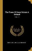 The Trees Of Great Britain & Ireland, Volume 2