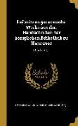 Leibnizens gesammelte Werke aus den Handschriften der königlichen Bibliothek zu Hannover: Geschichte
