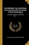 Geschiedenis Van Graef Hugo Van Craenhove En Van Zynen Vriend Abulfaragus: Historische Tafereelen Uit De Xivde Eeuw