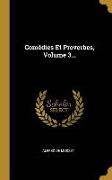 Comédies Et Proverbes, Volume 3
