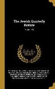 The Jewish Quarterly Review, Volume 10