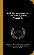 Table Chronologique Des Chartes Et Diplômes, Volume 3