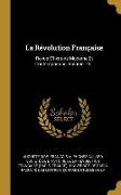 La Révolution Française: Revue D'histoire Moderne Et Contemporaine, Volume 19