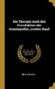 Die Therapie nach den Grundsätzen der Homöopathie, zweiter Band