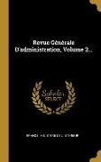 Revue Générale D'administration, Volume 2