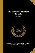 The Works Of Abraham Lincoln, Volume 3