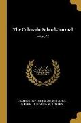 The Colorado School Journal, Volume 18