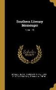 Southern Literary Messenger, Volume 19