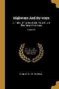 Highways And By-ways: Or, Tales Of The Road-side, Picked Up In The French Provinces, Volume 3