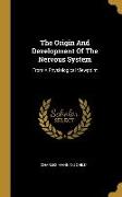 The Origin And Development Of The Nervous System: From A Physiological Viewpoint