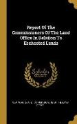 Report Of The Commissioners Of The Land Office In Relation To Escheated Lands