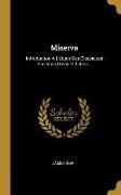 Minerva: Introduction À L'étude Des Classiques Scolaires Grecs Et Latins