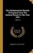 The Parliamentary History Of England From The Earliest Period To The Year 1803, Volume 25