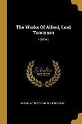 The Works Of Alfred, Lord Tennyson, Volume 2