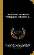 Monumenta Germaniae Paedagogica, Volumes 2-3