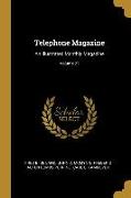 Telephone Magazine: An Illustrated Monthly Magazine, Volume 21