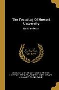 The Founding Of Howard University: By Walter Dyson