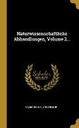 Naturwissenschaftliche Abhandlungen, Volume 2