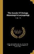 The Annals Of Otology, Rhinology & Laryngology, Volume 13
