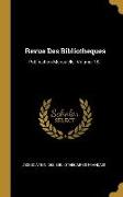 Revue Des Bibliotheques: Publication Mensuelle, Volume 18