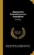 Historia Dos Estabelecimentos Scientificos: 1777-1826