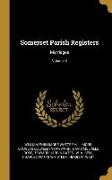 Somerset Parish Registers: Marriages, Volume 3
