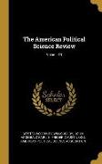 The American Political Science Review, Volume 13