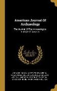 American Journal Of Archaeology: The Journal Of The Archaeological Institute Of America