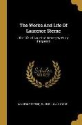 The Works And Life Of Laurence Sterne: The Life Of Laurence Sterne, By Percy Fitzgerald