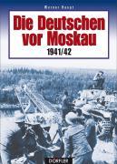 Die Deutschen vor Moskau 1941/42