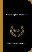 Hydrographie, Volume 1