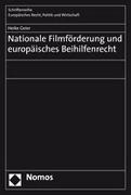 Nationale Filmförderung und europäisches Beihilfenrecht