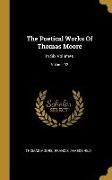 The Poetical Works Of Thomas Moore: In Six Volumes, Volume 92