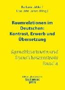 Raumrelationen im Deutschen: Kontrast, Erwerb und Übersetzung