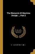 The Elements Of Machine Design ..., Part 2