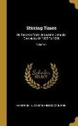 Stirring Times: Or, Records From Jerusalem Consular Chronicles Of 1853 To 1956, Volume 1