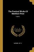 The Poetical Works Of Matthew Prior, Volume 1