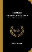 The Mirror: Or, A Delineation Of Different Classes Of Christians, In A Series Of Lectures