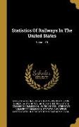 Statistics Of Railways In The United States, Volume 19