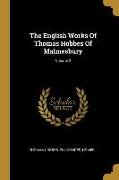 The English Works Of Thomas Hobbes Of Malmesbury, Volume 2
