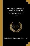 The Works Of The Rev. Jonathan Swift, D.d.: Dean Of St. Patrick's, Dublin, Volume 4