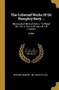The Collected Works Of Sir Humphry Davy ...: Discourses Delivered Before The Royal Society. Elements Of Agricultural Chemistry, Series I